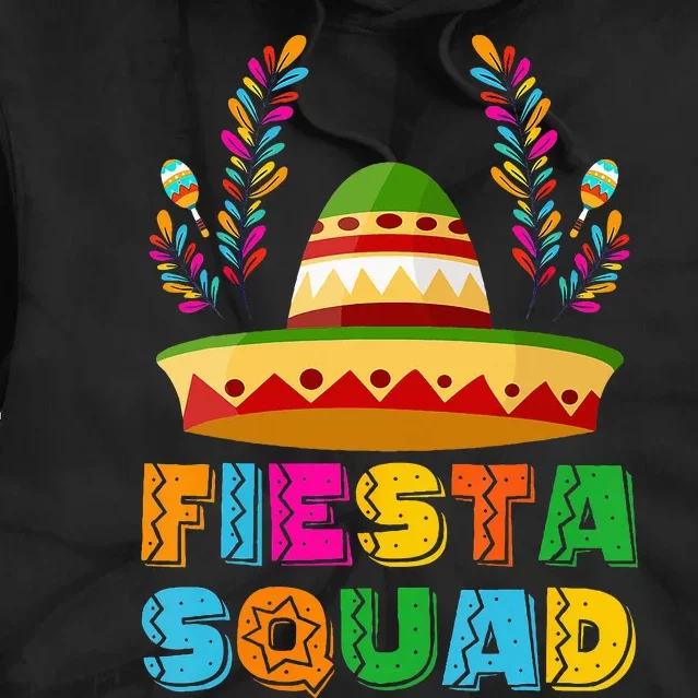 Cinco De Mayo Fiesta Squad Family Matching Group Tie Dye Hoodie