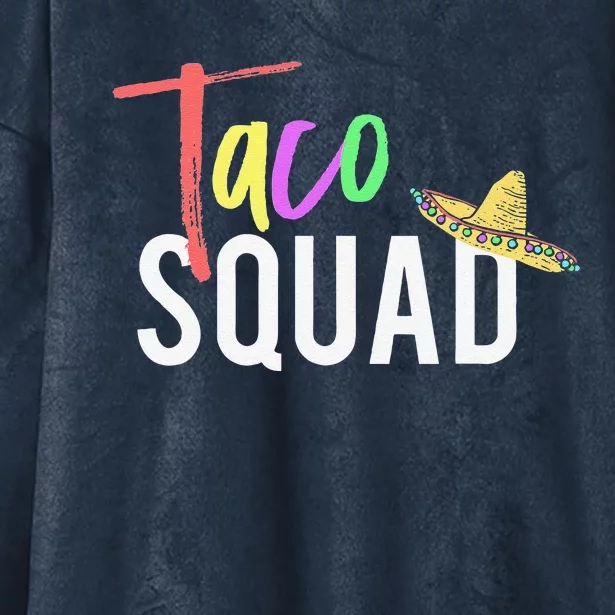 Cinco De Mayo Taco Squad Design To Celebrate A Fiesta Hooded Wearable Blanket