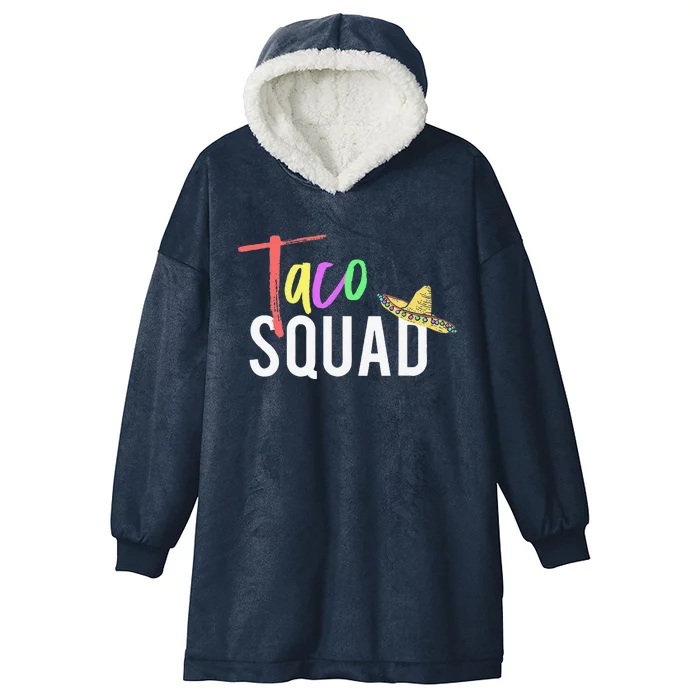 Cinco De Mayo Taco Squad Design To Celebrate A Fiesta Hooded Wearable Blanket