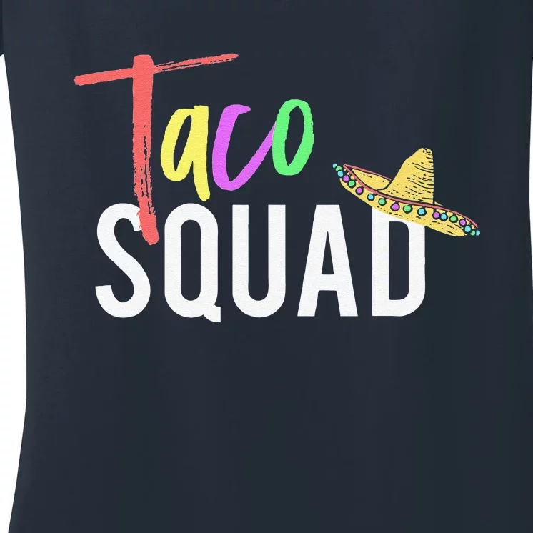 Cinco De Mayo Taco Squad Design To Celebrate A Fiesta Women's V-Neck T-Shirt