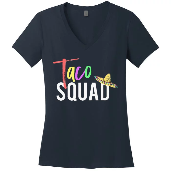 Cinco De Mayo Taco Squad Design To Celebrate A Fiesta Women's V-Neck T-Shirt