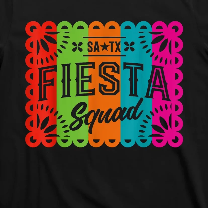 Cinco De Mayo 2024 Fiesta Squad Fiesta San Antonio Texas T-Shirt