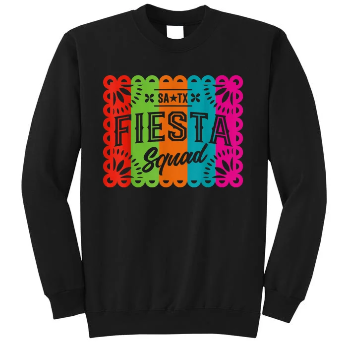 Cinco De Mayo 2024 Fiesta Squad Fiesta San Antonio Texas Tall Sweatshirt