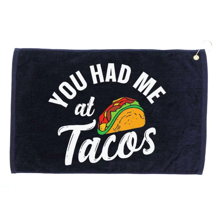 Cinco De Mayo Taco You Had Me At Tacos Food Lover Grommeted Golf Towel