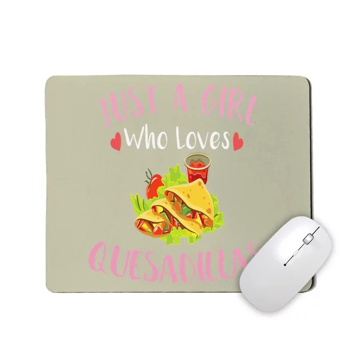 Cinco De Mayo Just A Who Loves Quesadillas Mousepad