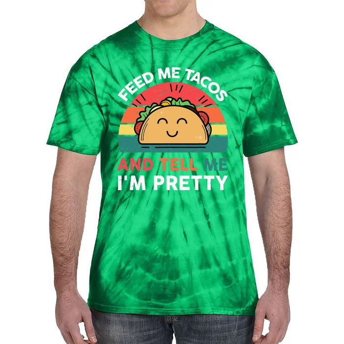 Cinco De Mayo Feed Me Taco Mexican Tuesday Tie-Dye T-Shirt