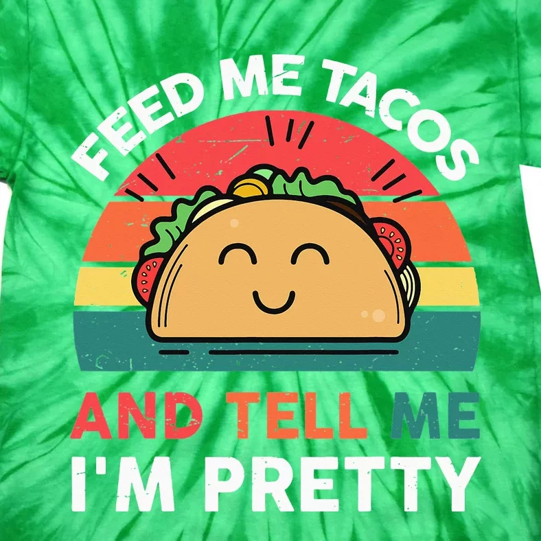 Cinco De Mayo Feed Me Taco Mexican Tuesday Tie-Dye T-Shirt