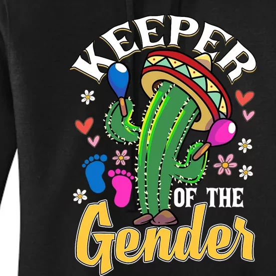 Cinco De Mayo Baby Shower Gender Reveal Keeper Of The Gender Women's Pullover Hoodie