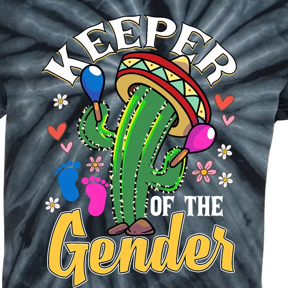 Cinco De Mayo Baby Shower Gender Reveal Keeper Of The Gender Kids Tie-Dye T-Shirt