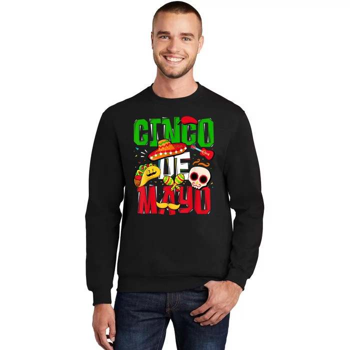 Cinco De Mayo Mexican Fiesta 5 De Mayo Tall Sweatshirt