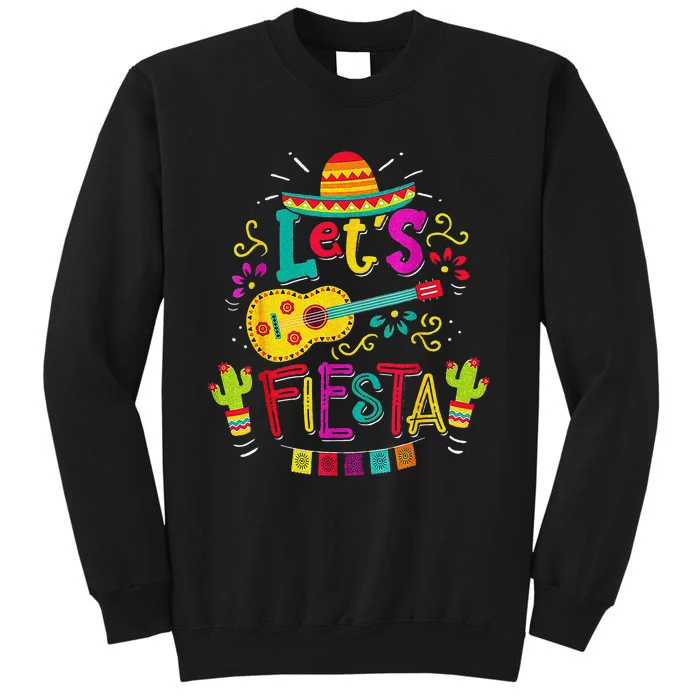 Cinco De Mayo Party Let's Fiesta Mexican Tall Sweatshirt