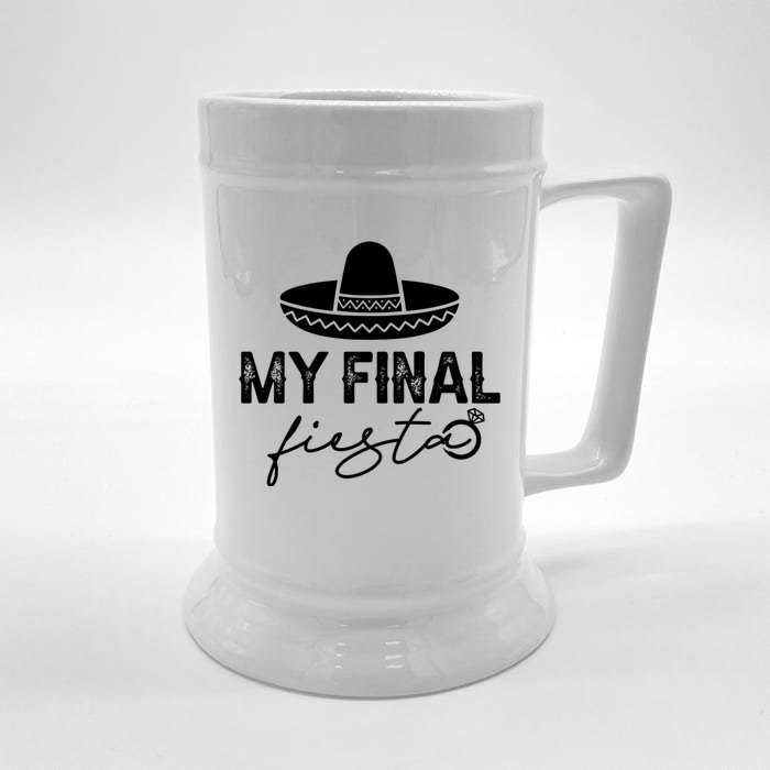 Cinco De Mayo Fiesta Bachelorette Party My Final Fiesta Front & Back Beer Stein