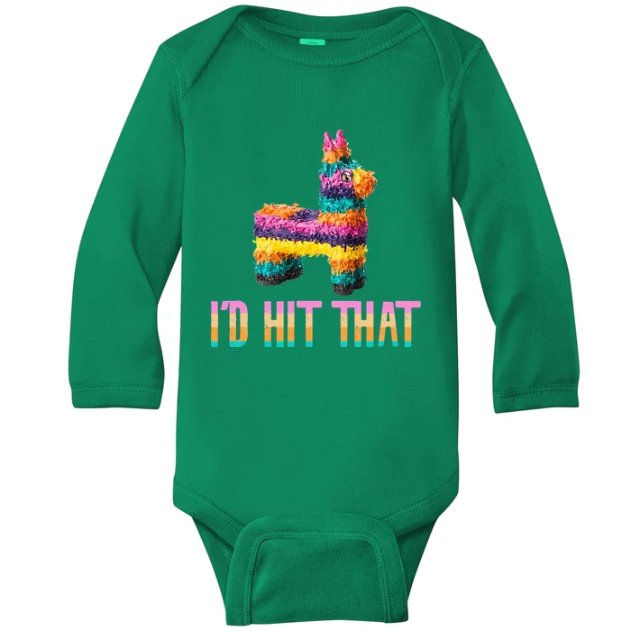 Cinco de Mayo Funny Pinata I'D HIT THAT Baby Long Sleeve Bodysuit