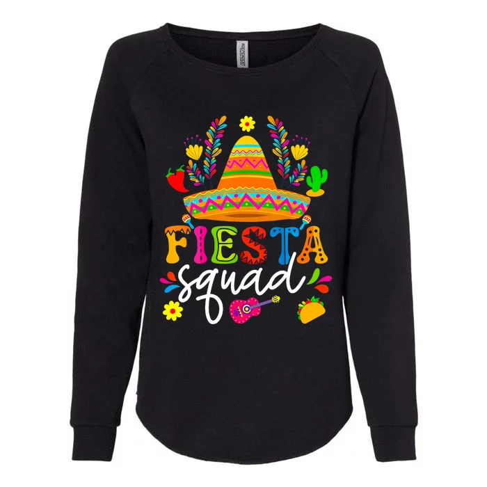 Cinco De Mayo Fiesta Squad Mexican Party Cinco De Mayo Party Womens California Wash Sweatshirt