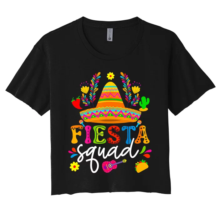 Cinco De Mayo Fiesta Squad Mexican Party Cinco De Mayo Party Women's Crop Top Tee