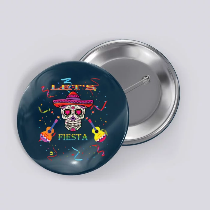 Cinco De Mayo Party Lets Fiesta Mexican Button