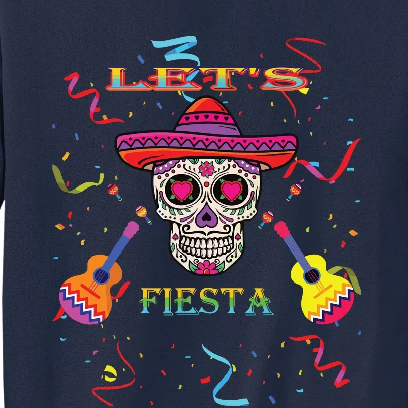 Cinco De Mayo Party Lets Fiesta Mexican Tall Sweatshirt