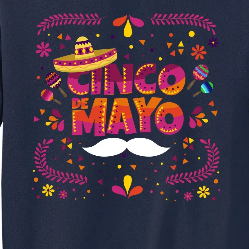 Cinco De Mayo Fiesta Mustache Tall Sweatshirt