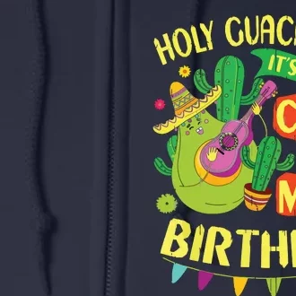 Cinco De Mayo Birthday Holy Guacamole Mexican Gift Full Zip Hoodie