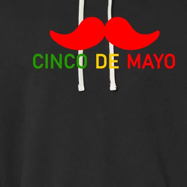 Cinco De Mayo Mustache Fiesta Garment-Dyed Fleece Hoodie