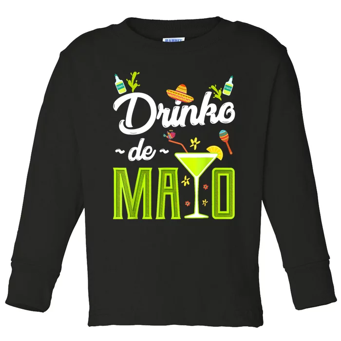 Cinco De Mayo Drinko De Mayo Fiesta Mexican Party Toddler Long Sleeve Shirt