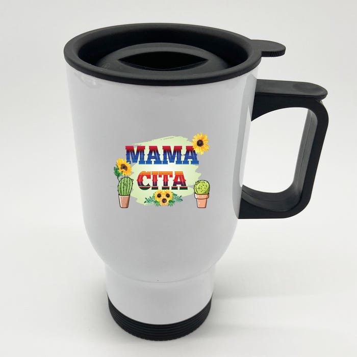 Cinco De Mayo Mamacita Sunflower Mama Cita Mexican Gift Front & Back Stainless Steel Travel Mug