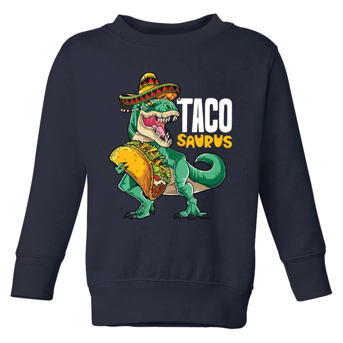 Cinco De Mayo Taco Saurus Toddler Sweatshirt