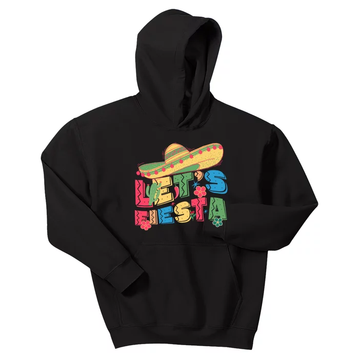 Cinco De Mayo Lets Fiesta Kids Hoodie