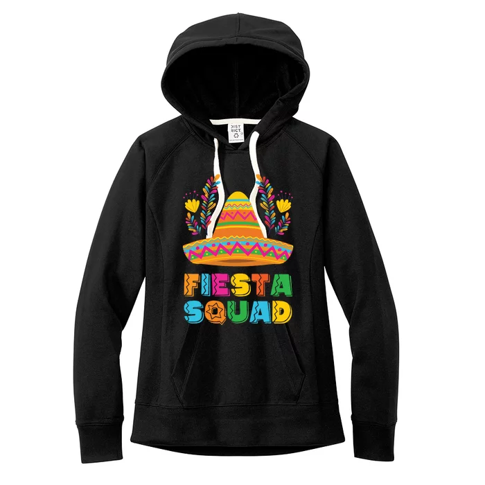 Cinco De Mayo Fiesta Squad Mexican Party Cinco De Mayo Party Women's Fleece Hoodie