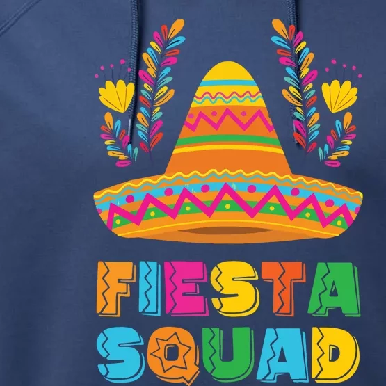 Cinco De Mayo Fiesta Squad Mexican Party Cinco De Mayo Party Performance Fleece Hoodie