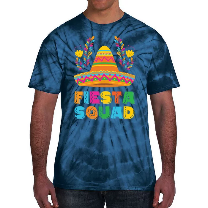 Cinco De Mayo Fiesta Squad Mexican Party Cinco De Mayo Party Tie-Dye T-Shirt