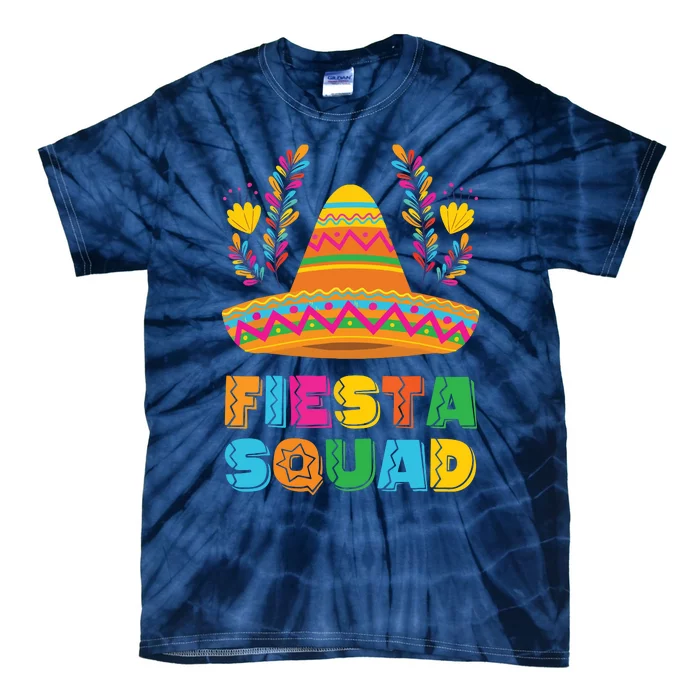 Cinco De Mayo Fiesta Squad Mexican Party Cinco De Mayo Party Tie-Dye T-Shirt