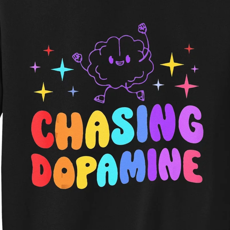 Chasing Dopamine Mental Health Aesthetic Sweatshirt