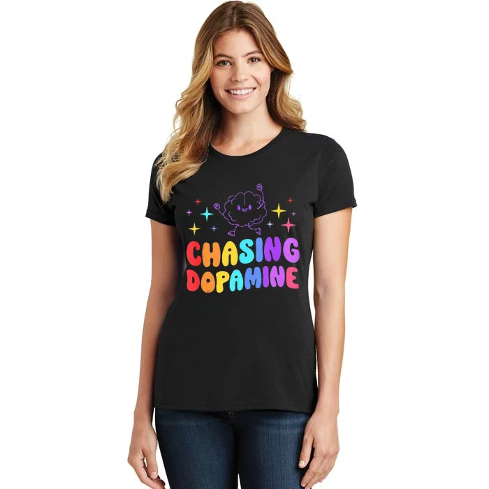 Chasing Dopamine Mental Health Aesthetic Women's T-Shirt