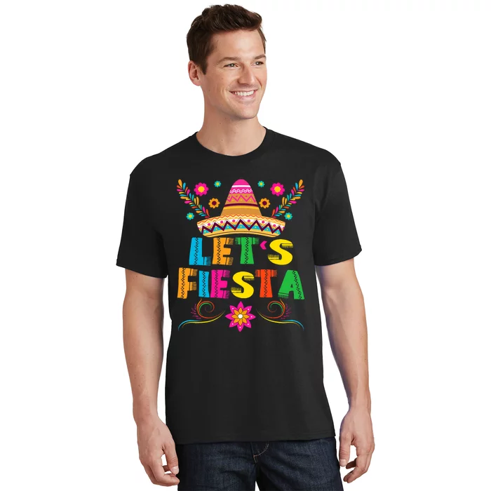 Cinco De Mayo Lets Fiesta Mexican Party Cinco De Mayo T-Shirt