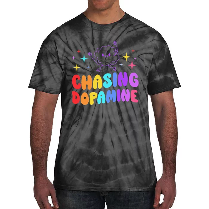 Chasing Dopamine Mental Health Aesthetic Tie-Dye T-Shirt