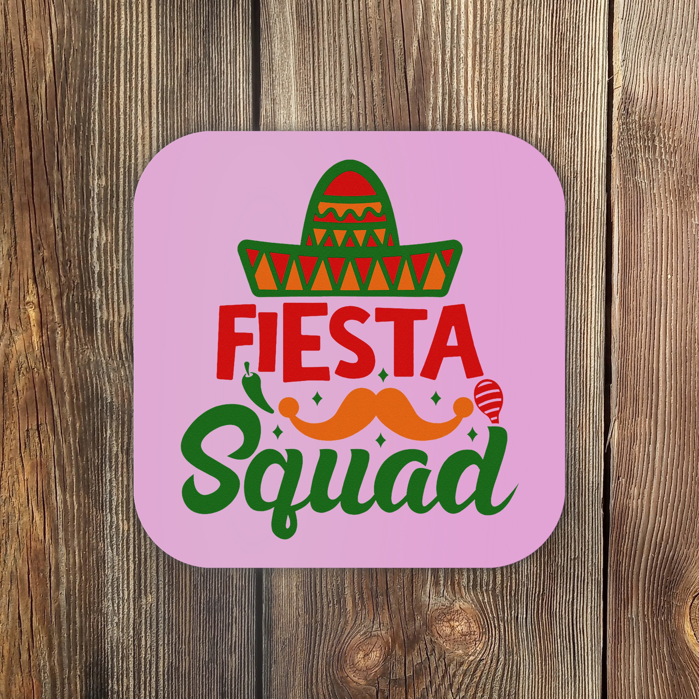 cinco-de-mayo-fiesta-squad-mexican-party-cinco-de-mayo-party-coaster