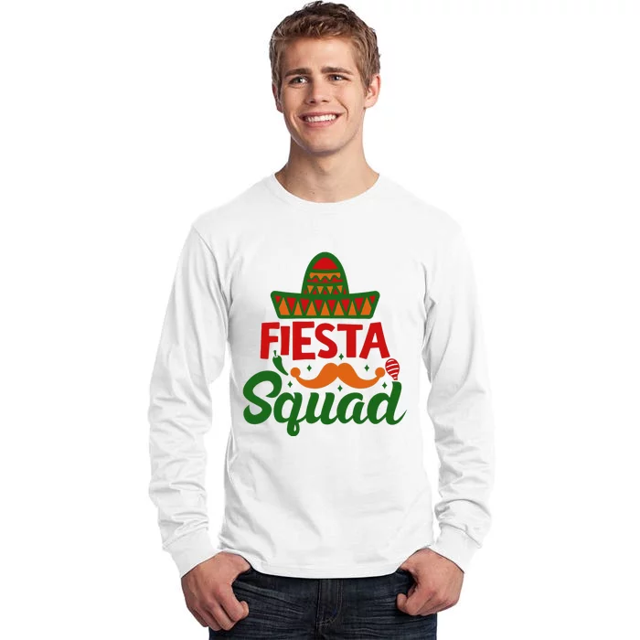 Cinco De Mayo Fiesta Squad Mexican Party Cinco De Mayo Party Tall Long Sleeve T-Shirt