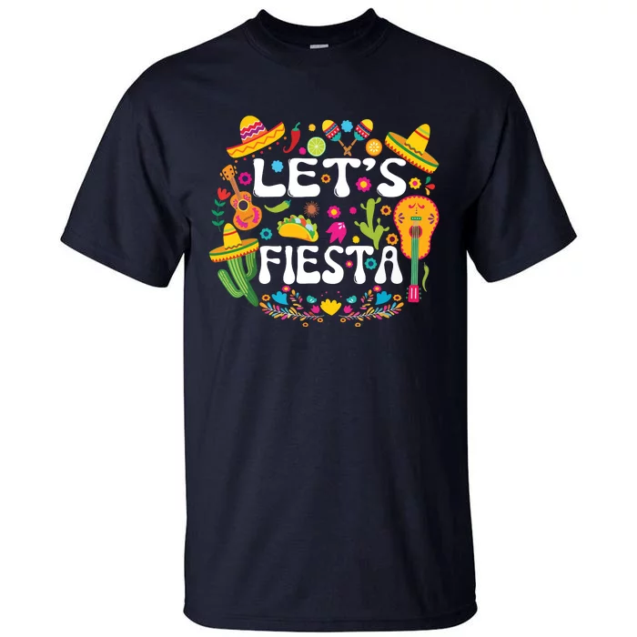 Cinco De Mayo Party Lets Fiesta Mexican Tall T-Shirt