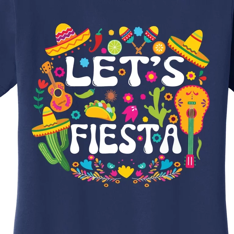 Cinco De Mayo Party Lets Fiesta Mexican Women's T-Shirt