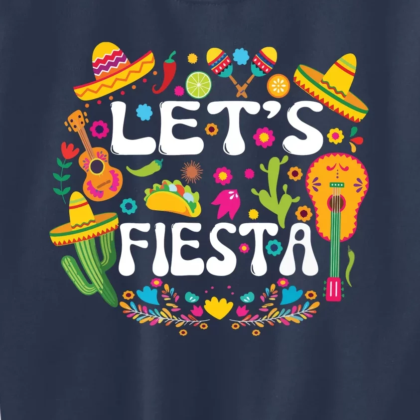 Cinco De Mayo Party Lets Fiesta Mexican Kids Sweatshirt