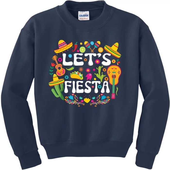 Cinco De Mayo Party Lets Fiesta Mexican Kids Sweatshirt