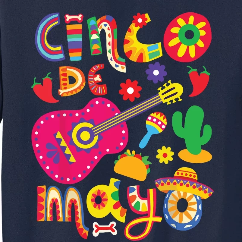 Cinco De Mayo Mexican Fiesta 5 De Mayo Tall Sweatshirt