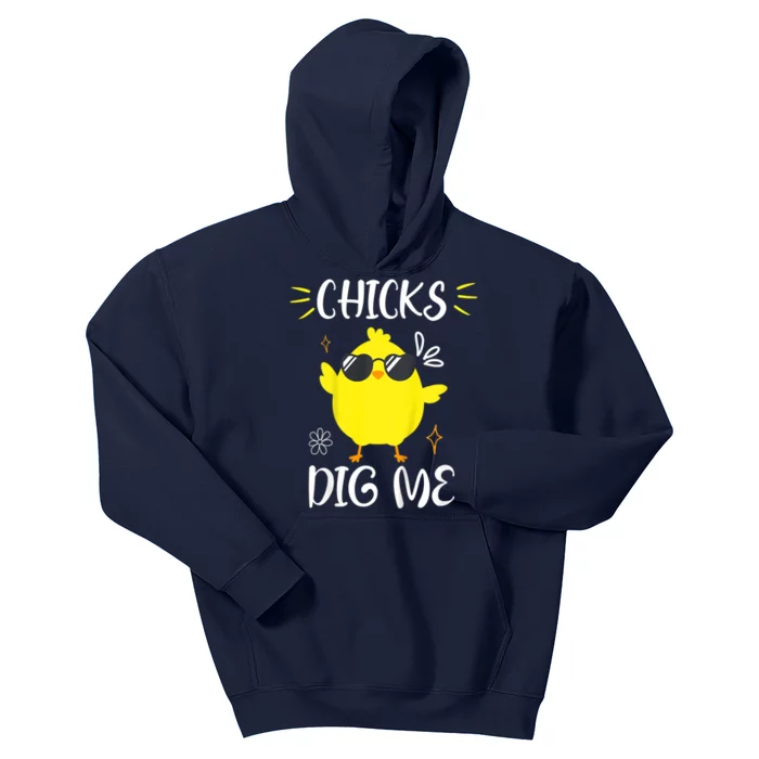 Chicks Dig Me Easter Day Chickens Spring Baby Funny Easter Kids Hoodie