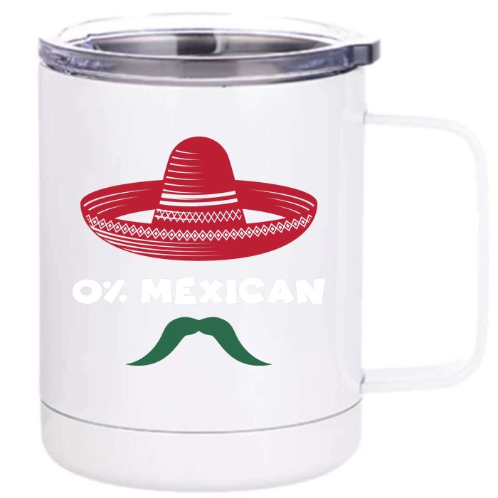 Cinco De Mayo 0% Mexican Sombrero Mustache Front & Back 12oz Stainless Steel Tumbler Cup