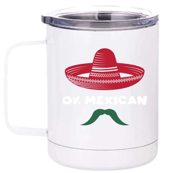 Cinco De Mayo 0% Mexican Sombrero Mustache Front & Back 12oz Stainless Steel Tumbler Cup