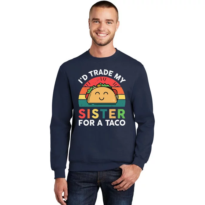 Cinco De Mayo Mexican Taco Big Little Sister Tall Sweatshirt