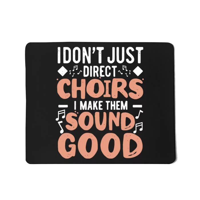 Choir Director Musician Musical Choir Choral Choir Teacher Mousepad