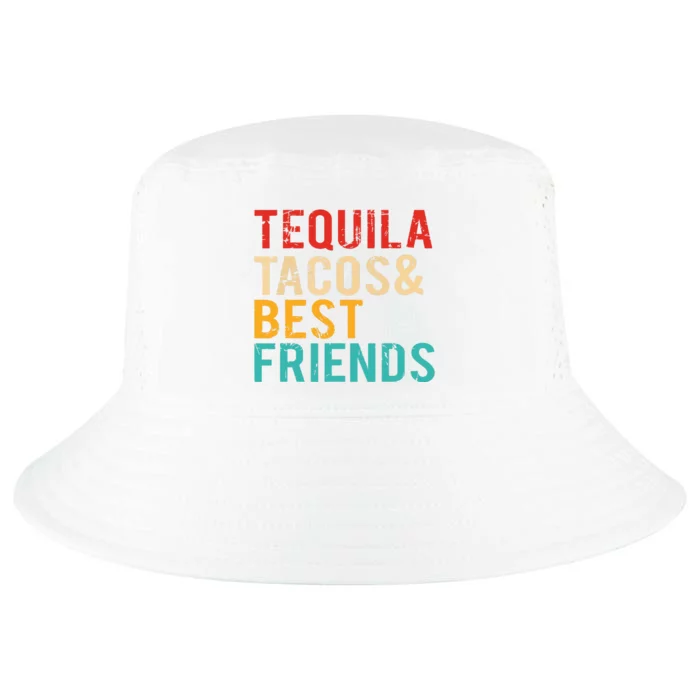 Cinco De Mayo Tequila Tacos Best Friends Drinking Women Cool Comfort Performance Bucket Hat