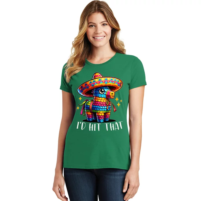 Cinco De Mayo Funny Ideas ID Hit That Pinata Women's T-Shirt